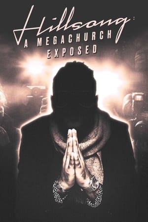 Hillsong: A Megachurch Exposed Hillsong: A Megachurch Exposed-hd