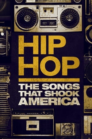 Hip Hop: The Songs That Shook America-hd