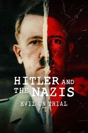 Hitler and the Nazis: Evil on Trial Hitler and the Nazis: Evil on Trial-hd