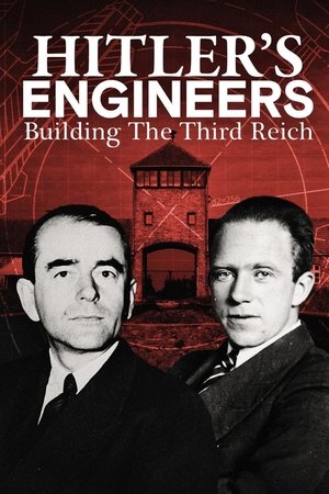 Hitler's Engineers: Building the Third Reich Hitler's Engineers: Building the Third Reich-hd