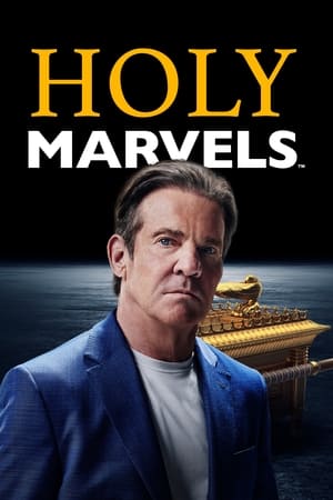 Holy Marvels with Dennis Quaid Holy Marvels with Dennis Quaid-hd