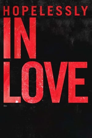 Hopelessly In Love Hopelessly In Love-hd