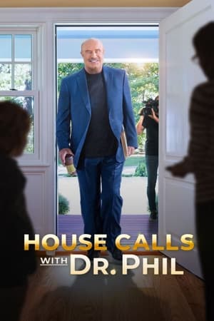 House Calls with Dr Phil-hd
