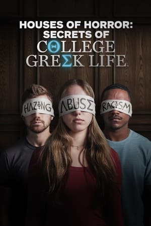 Houses of Horror: Secrets of College Greek Life-hd