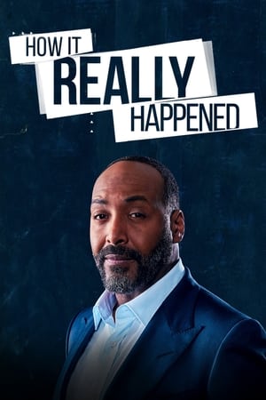 How It Really Happened-hd