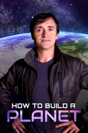 How to Build a Planet How to Build a Planet-hd