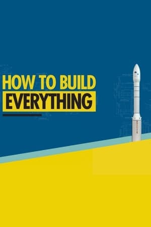 How to Build... Everything How to Build... Everything-hd