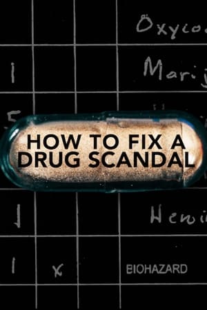 How to Fix a Drug Scandal How to Fix a Drug Scandal-hd