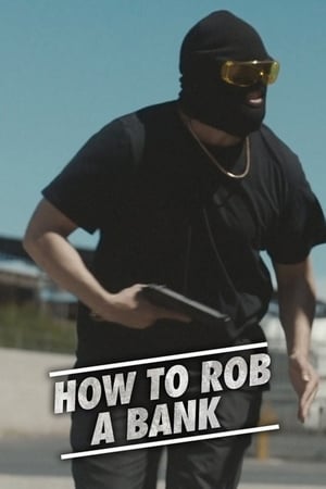 How to Rob a Bank How to Rob a Bank-hd