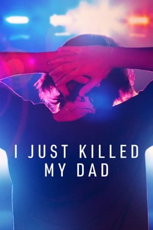 I Just Killed My Dad I Just Killed My Dad-hd