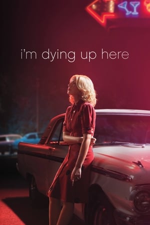 I'm Dying Up Here I'm Dying Up Here-hd