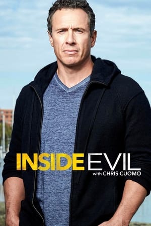 Inside Evil with Chris Cuomo Inside Evil with Chris Cuomo-hd