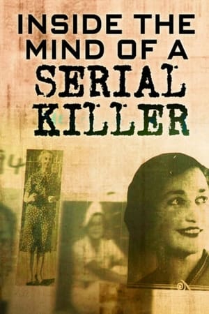 Inside The Mind of a Serial Killer Inside The Mind of a Serial Killer-hd