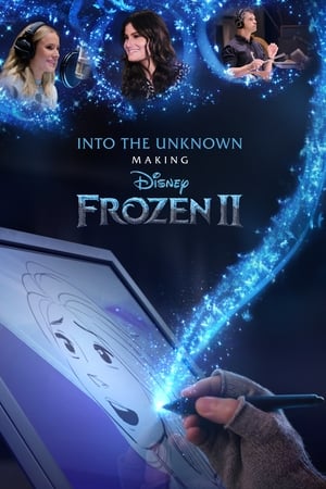 Into the Unknown: Making Frozen II Into the Unknown: Making Frozen II-hd