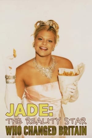 Jade: The Reality Star Who Changed Britain Jade: The Reality Star Who Changed Britain-hd