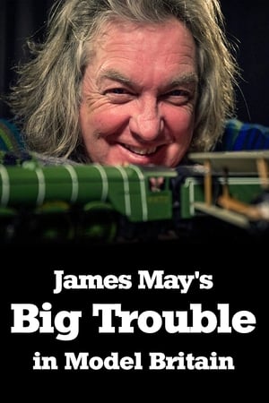 James May's Big Trouble in Model Britain-hd