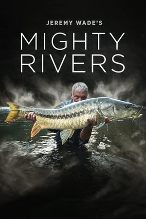 Jeremy Wade's Mighty Rivers Jeremy Wade's Mighty Rivers-hd