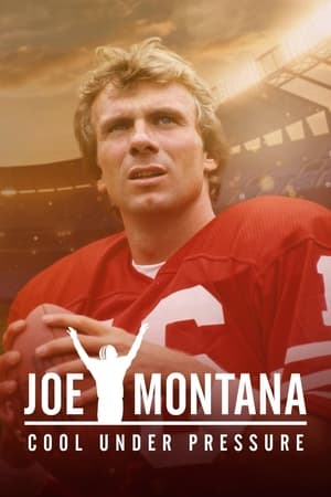 Joe Montana: Cool Under Pressure Joe Montana: Cool Under Pressure-hd