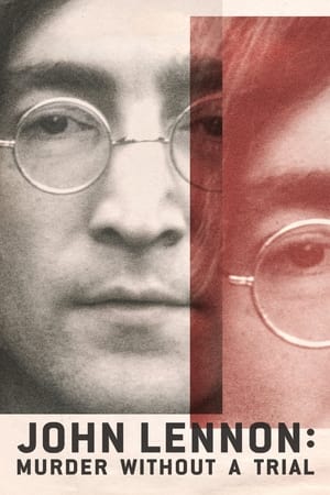 John Lennon: Murder Without a Trial John Lennon: Murder Without a Trial-hd