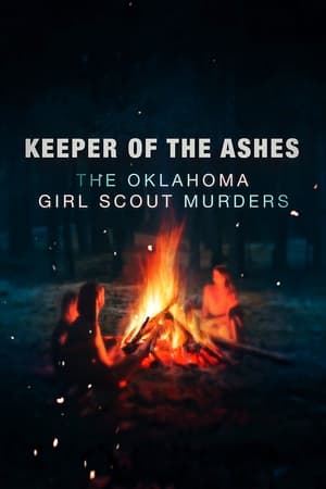 Keeper of the Ashes: The Oklahoma Girl Scout Murders Keeper of the Ashes: The Oklahoma Girl Scout Murders-hd