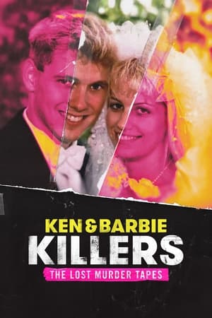 Ken and Barbie Killers: The Lost Murder Tapes-hd