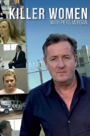 Killer Women with Piers Morgan Killer Women with Piers Morgan-hd
