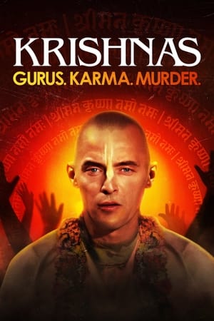 Krishnas: Gurus. Karma. Murder. Krishnas: Gurus. Karma. Murder.-hd