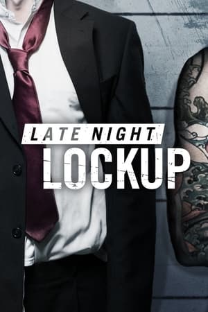 Late Night Lockup Late Night Lockup-hd