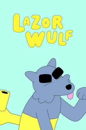 Lazor Wulf Lazor Wulf-hd