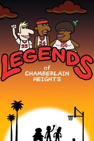 Legends of Chamberlain Heights Legends of Chamberlain Heights-hd