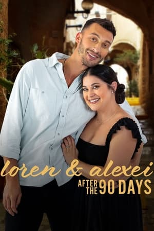 Loren & Alexei: After the 90 Days-hd