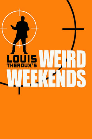 Louis Theroux's Weird Weekends-hd