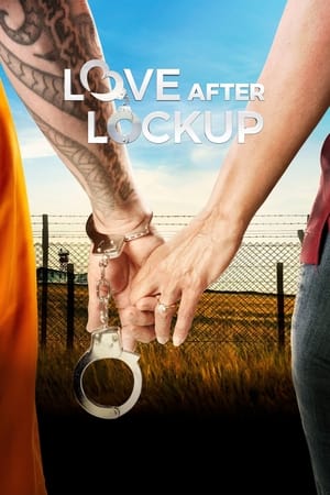 Love After Lockup Love After Lockup-hd