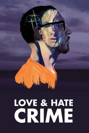 Love and Hate Crime Love and Hate Crime-hd