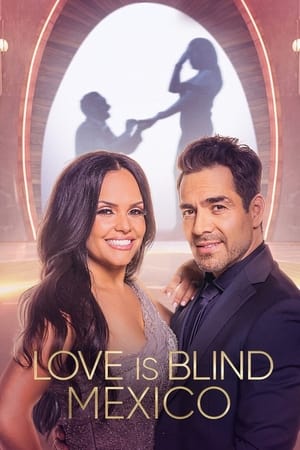 Love Is Blind: Mexico Love Is Blind: Mexico-hd