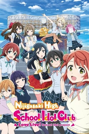 Love Live! Nijigasaki High School Idol Club Love Live! Nijigasaki High School Idol Club-hd