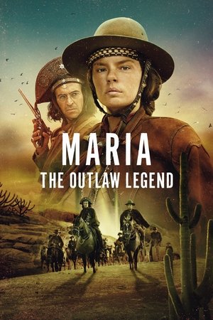 Maria: The Outlaw Legend Maria: The Outlaw Legend-hd
