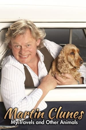 Martin Clunes: My Travels and Other Animals-hd