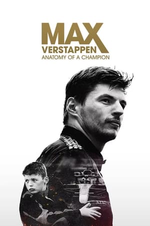 Max Verstappen: Anatomy of a Champion Max Verstappen: Anatomy of a Champion-hd