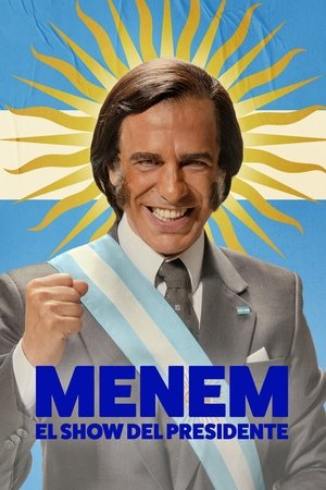 Menem: The President Show-hd