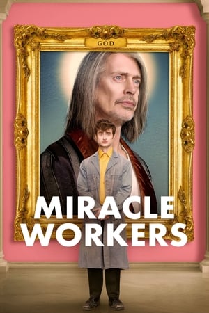 Miracle Workers Miracle Workers-hd