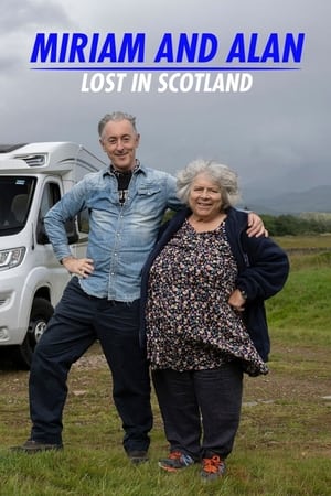 Miriam and Alan: Lost in Scotland Miriam and Alan: Lost in Scotland-hd
