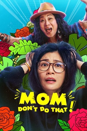 Mom, Don't Do That!-hd