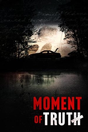 Moment of Truth-hd