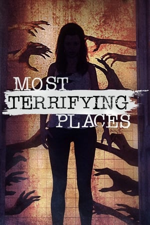 Most Terrifying Places Most Terrifying Places-hd