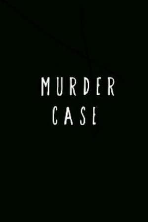 Murder Case Murder Case-hd