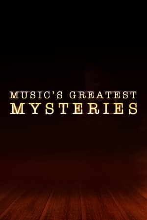 Music's Greatest Mysteries Music's Greatest Mysteries-hd