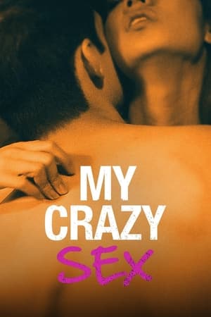 My Crazy Sex My Crazy Sex-hd