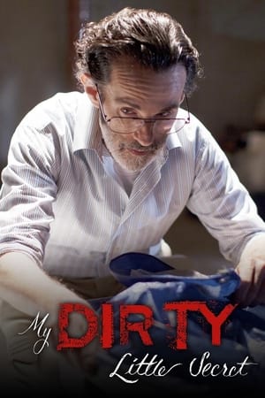 My Dirty Little Secret My Dirty Little Secret-hd
