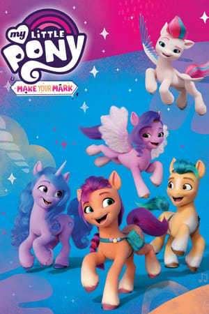 My Little Pony: Make Your Mark My Little Pony: Make Your Mark-hd